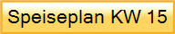 Speiseplan KW 15