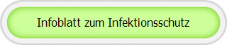Infoblatt zum Infektionsschutz