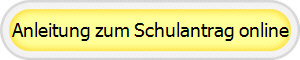 Anleitung zum Schulantrag online