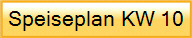 Speiseplan KW 10