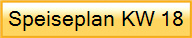 Speiseplan KW 18