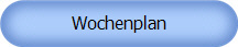 Wochenplan