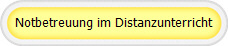 Notbetreuung im Distanzunterricht