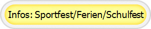 Infos: Sportfest/Ferien/Schulfest