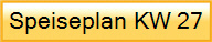 Speiseplan KW 27