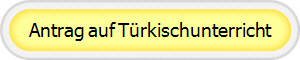Antrag auf Türkischunterricht