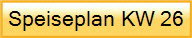 Speiseplan KW 26